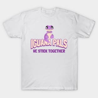 Iguana Pals - We Stick Together T-Shirt